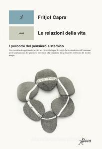 Ebook Le relazioni della vita di Fritjof Capra edito da Aboca