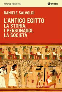 L antico Egitto. La storia, i personaggi, la società.pdf