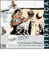 Con Lucio Minucio alla scoperta dei bronzi antichi.pdf
