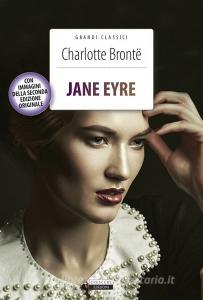 Jane Eyre. Ediz. integrale. Con Segnalibro.pdf