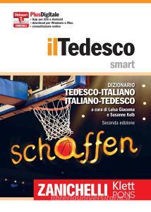 Il tedesco smart. Dizionario tedesco-italiano, Italienisch-Deutsch. Plus digitale. Con aggiornamento online.pdf