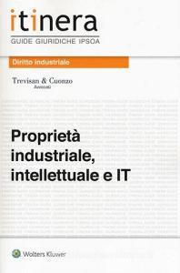 Proprietà industriale, intellettuale e IT. Con Contenuto digitale (fornito elettronicamente).pdf
