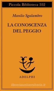 La conoscenza del peggio.pdf