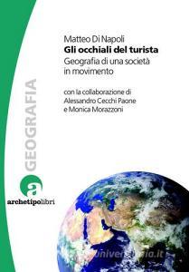Gli occhiali del turista. Geografia di una società in movimento.pdf