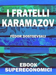 Libro Ebook I Fratelli Karamazov di Fëdor Dostoevskij di Scrivere