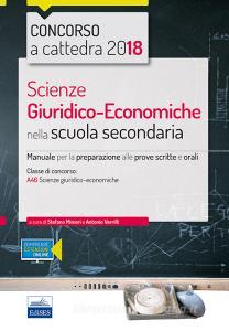 CC4/16 Scienze giuridico-economiche nella scuola secondaria. Manuale per le prove scritte e orali. Classi di concorso A46.pdf
