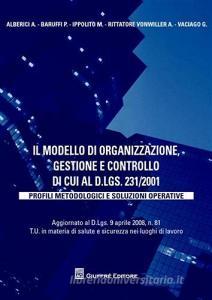 Il modello di organizzazione, gestione e controllo di cui al D.lgs. 231-2001. Profili metodologici e soluzioni operative.pdf