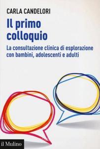 Il primo colloquio. La consultazione clinica di esplorazione con bambini, adolescenti e adulti.pdf