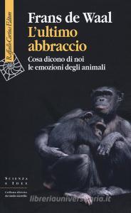 Le emozioni degli animali. Che cosa ci dicono di noi.pdf