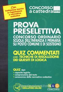 Prova preselettiva concorso ordinario scuola dellinfanzia e primaria su posto comune e di sostegno. Con software di simulazione.pdf