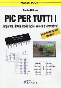 Pic per tutti! Imparare i Pic in modo facile, veloce e innovativo!.pdf