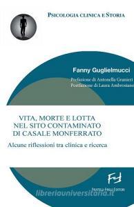 Vita, morte e lotta nel sito contaminato di Casale Monferrato. Alcune riflessioni tra clinica e ricerca.pdf