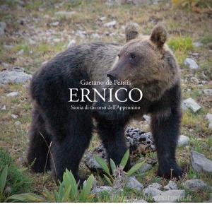 Ernico. Storia di un orso dellAppennino.pdf