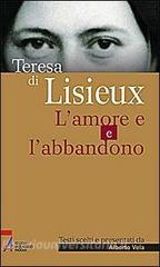 Teresa di Lisieux. Lamore e labbandono.pdf