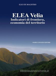 Elea Velia. Indicatori di frontiera, economia del territorio.pdf