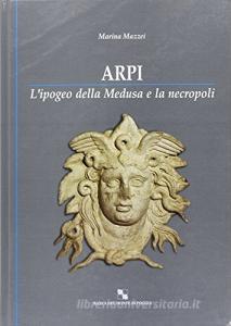 Arpi. Lipogeo della Medusa e la necropoli.pdf
