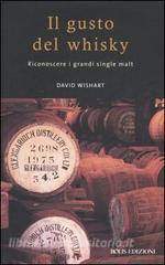 Il gusto del whisky. Riconoscere i grandi single malt.pdf