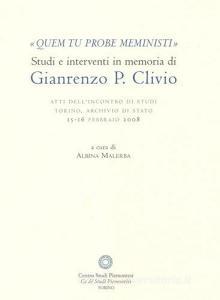 «Quem tu probe meministi». Studi e interventi in memoria di Gianrenzo P. Clivio. Atti dellIncontro di studi (Torino, 15-16 febbraio 2008).pdf