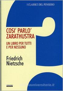 Così parlò Zarathustra. Ediz. integrale. Con Segnalibro.pdf