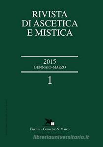 Rivista di ascetica e mistica (2015) vol.1.pdf