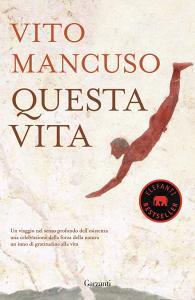 Questa vita. Conoscerla, nutrirla, proteggerla.pdf
