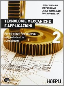 Tecnologie meccaniche e applicazioni 2.pdf