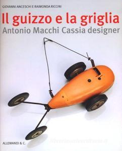 Il guizzo e la griglia. Antonio Macchi Cassia designer.pdf