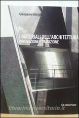 I materiali dellarchitettura. Innovazione e tradizione.pdf