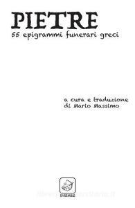 Pietre. 55 epigrammi funerari greci. Ediz. multilingue.pdf