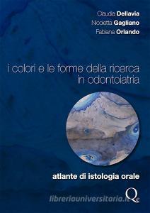 I colori e le forme della ricerca in odontoiatria.pdf