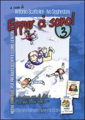 Eppur ci sono! Nuovi itinerari per preadolescenti e i loro genitori vol.3.pdf