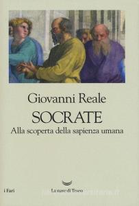 Socrate. Alla scoperta della sapienza umana.pdf