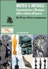 Meteo e metalli. Conservazione e restauro delle sculture allaperto. Dal Perseo allarte contemporanea.pdf