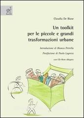 Un toolkit per le piccole e grandi trasformazioni urbane. Con CD-ROM.pdf