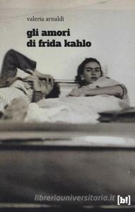Gli amori di Frida Kahlo.pdf