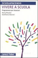 Vivere a scuola. Programmare per situazioni.pdf