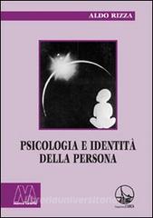 Psicologia e identità della persona Psicologia e identità della persona
