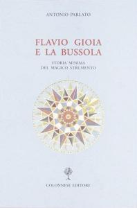 Flavio Gioia e la bussola. Storia minima del magico strumento.pdf