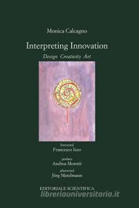 Interpreting innovation. Desing creativity art.pdf
