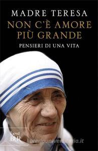 Non cè amore più grande. Pensieri di una vita.pdf