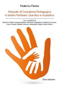 Manuale di consulenza pedagogica in ambito familiare, giuridico e scolastico.pdf