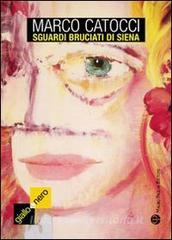 Sguardi bruciati di Siena.pdf