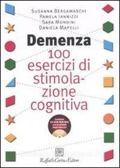 Demenza. 100 esercizi di stimolazione cognitiva.pdf