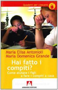 Hai fatto i compiti? Come aiutare i figli a fare i compiti a casa.pdf