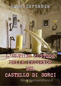 L ultimo custode delle leggende del castello di Sorci.pdf