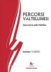Percorsi valtellinesi. Osservatorio sulla Valtellina (2013) vol.1.pdf