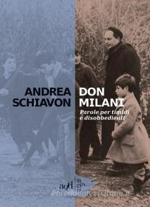Don Milani. Parole per timidi e disobbedienti.pdf
