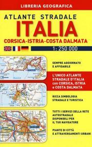 Atlante stradale Italia. Con Corsica-Istria-Dalmazia 1:250.000.pdf