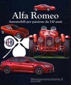 Alfa Romeo. Automobili per passione da 110 anni. Ediz. a colori.pdf