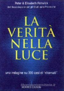 La verità nella luce. Una indagine su 300 casi di «Ritornati» dallaldilà.pdf